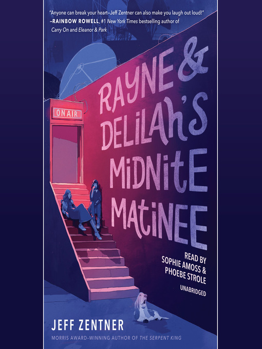 Title details for Rayne & Delilah's Midnite Matinee by Jeff Zentner - Wait list